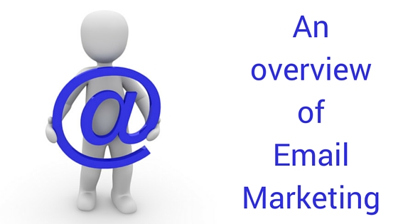 An overview of Email Marketing