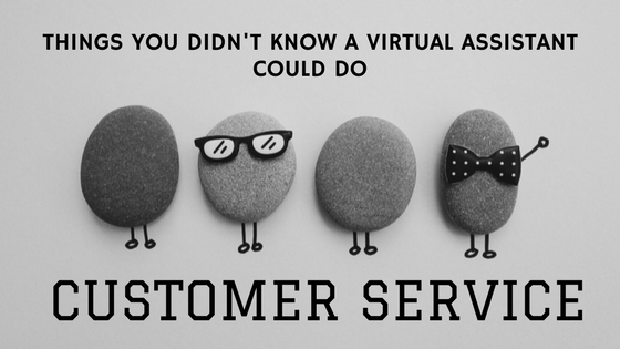 Things a Virtual Assistant Can Do - Customer Service