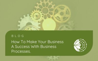 How to make your business a success with business processes