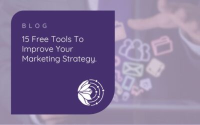 15 Free Tools To Improve Your Digital Marketing Strategy