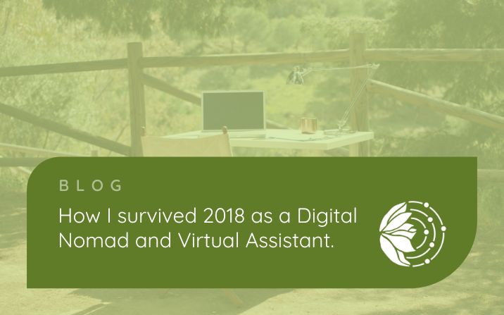 2018 – Thoughts and Reflections of the Past Year as a VA and Digital Nomad