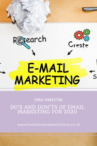 Do’s and Don’ts of Email Marketing for 2020