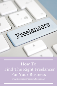 How To Find The Right Freelancer For Your Business