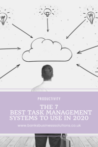 The 7 Best Task Management Systems To Use In 2020
