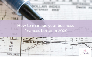 How to manage your business finances better in 2020