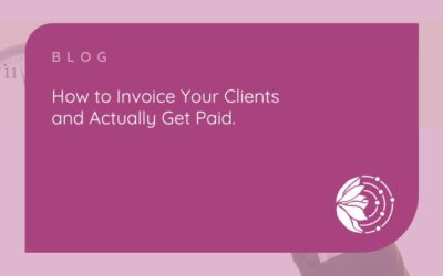 How To Invoice Your Clients And Actually Get Paid