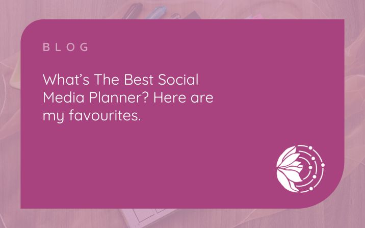 What’s the Best Social Media Planner? Here are my favourites