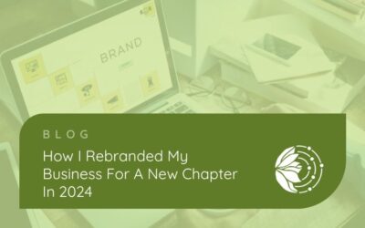 Time for Transformation: The Story of Rebranding My Business