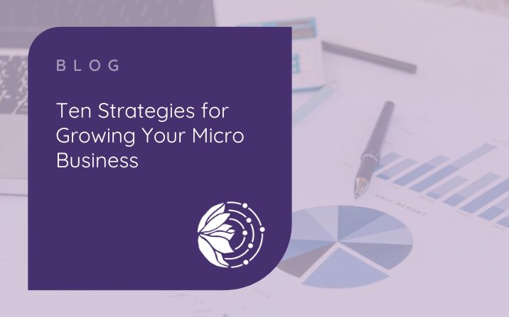 Ten Strategies for Growing Your Micro Business - picture of charts and a pen