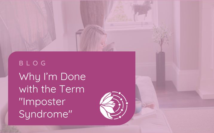 Photo of Sarah Banks sitting on a sofa with the text overlay Why I’m Done with the Term "Imposter Syndrome"